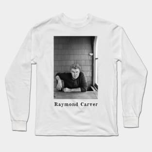 Raymond Carver Portrait Photography Long Sleeve T-Shirt